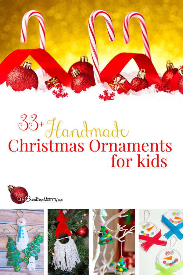 Keep the kids busy over the holiday break with 33+ Handmade Christmas Ornaments that are perfect for kids! {OneCreativeMommy.com} Tons of kids craft ideas!
