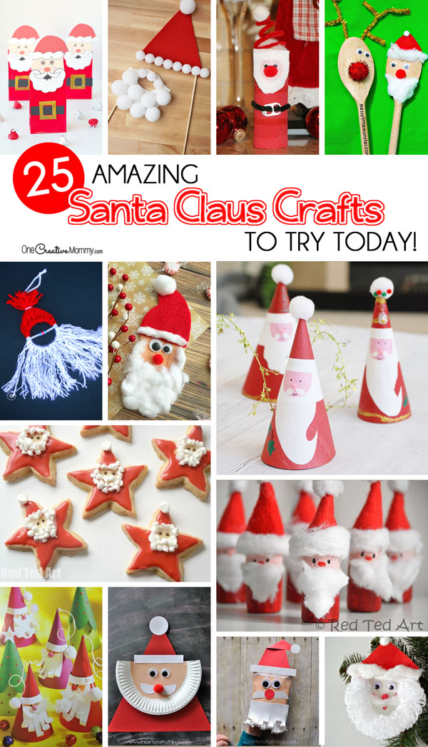 25 Amazing Santa Claus Christmas Crafts to make with your kids today! {OneCreativeMommy.com} These are all so cute. I can't decide where to start!